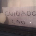 Beware of the dog Portugese